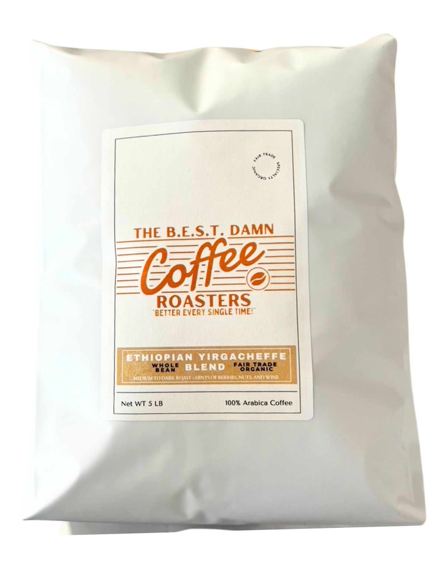The Best Damn Coffee - Ethiopian Yirgacheffe Blend - 5 Pounds