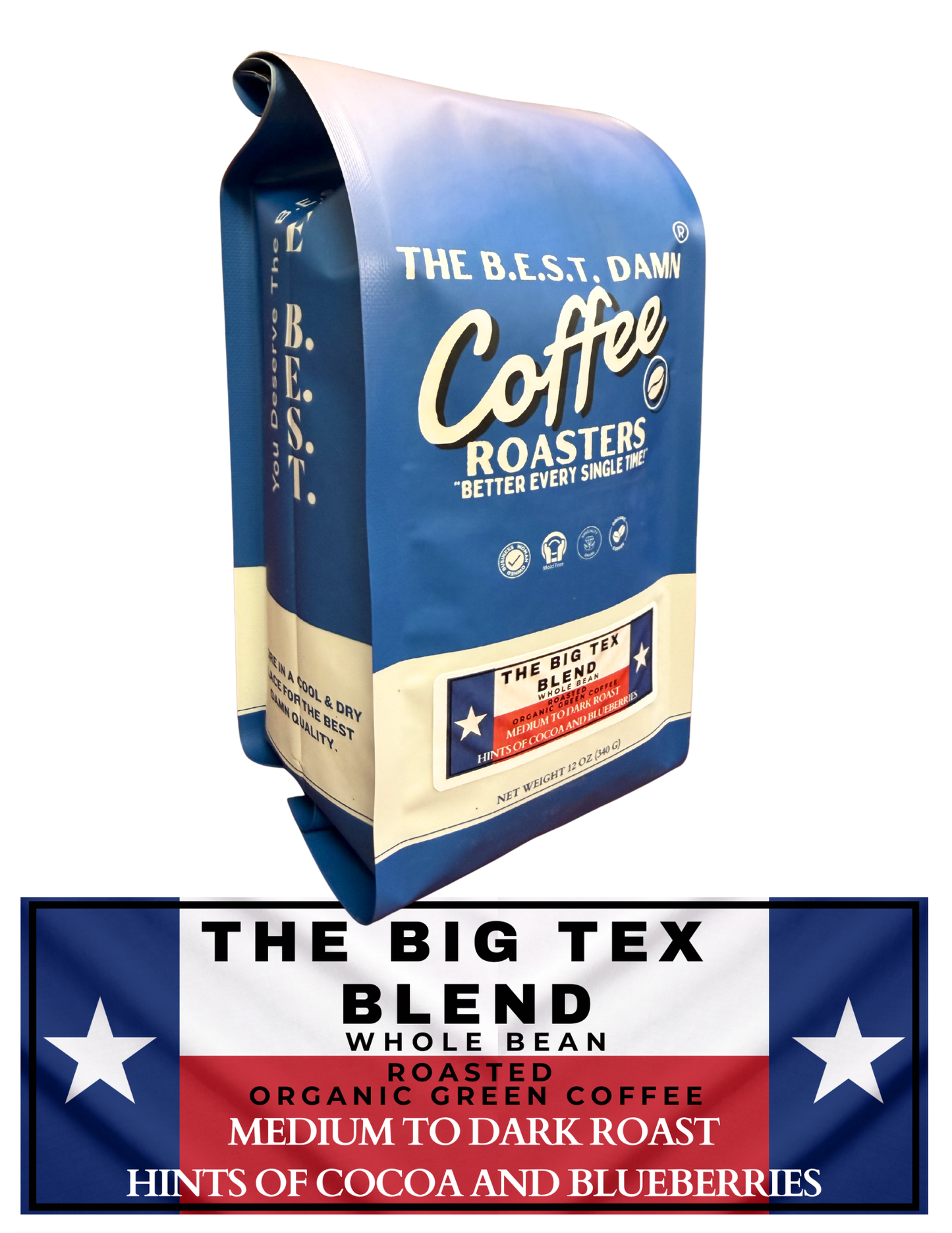 The Best Damn Coffee - The Big Tex Blend