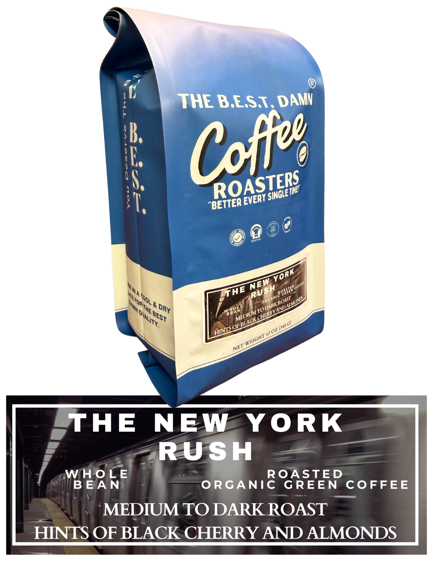 The Best Damn Coffee - The New York Rush Blend