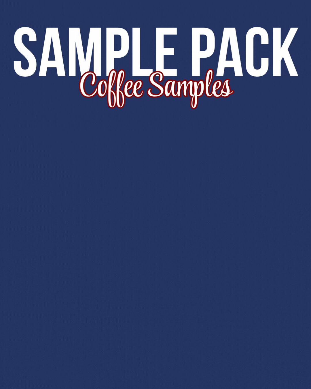 The Best Damn Coffee Sample Pack - Build Your Own (3 x 4oz)