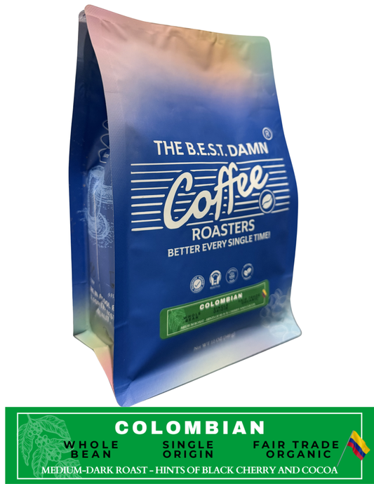 The Best Damn Coffee - Colombian Single Origin