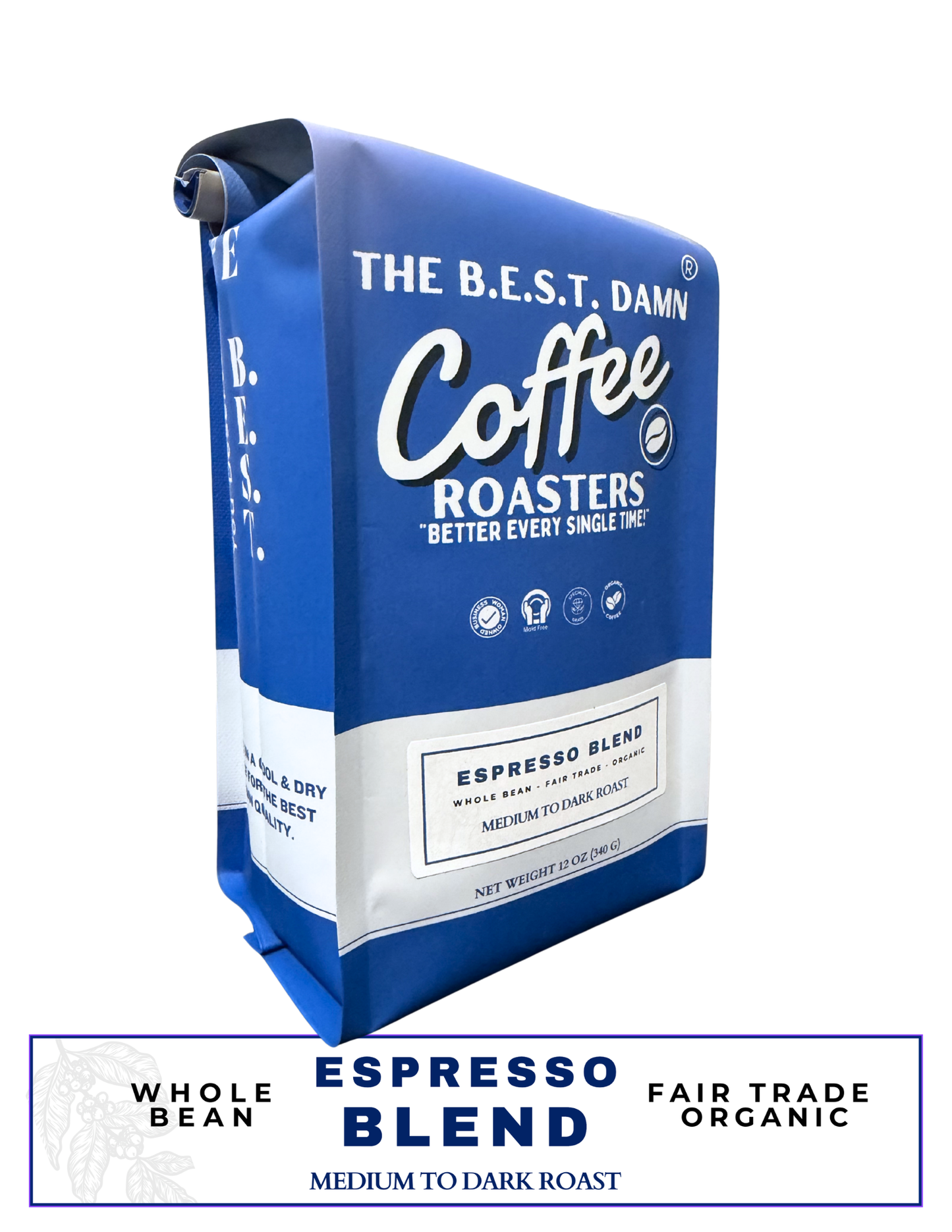 The Best Damn Coffee - Espresso Blend