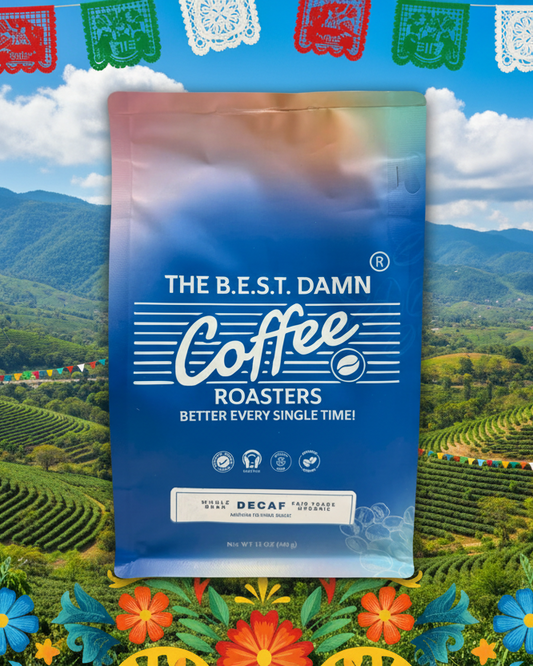 The Best Damn Coffee - Mexican Esmeralda - DECAF